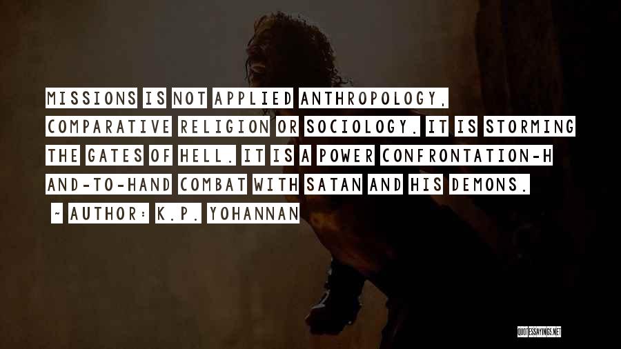 Sociology And Anthropology Quotes By K.P. Yohannan