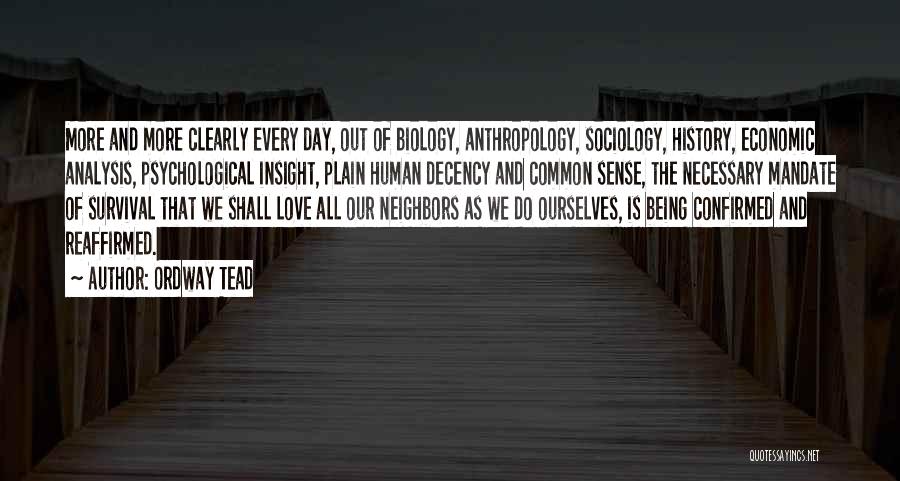 Sociology And Anthropology Quotes By Ordway Tead
