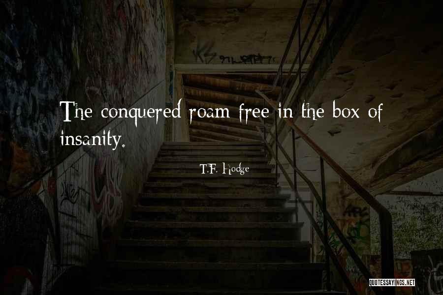 Sociopata Caracteristicas Quotes By T.F. Hodge