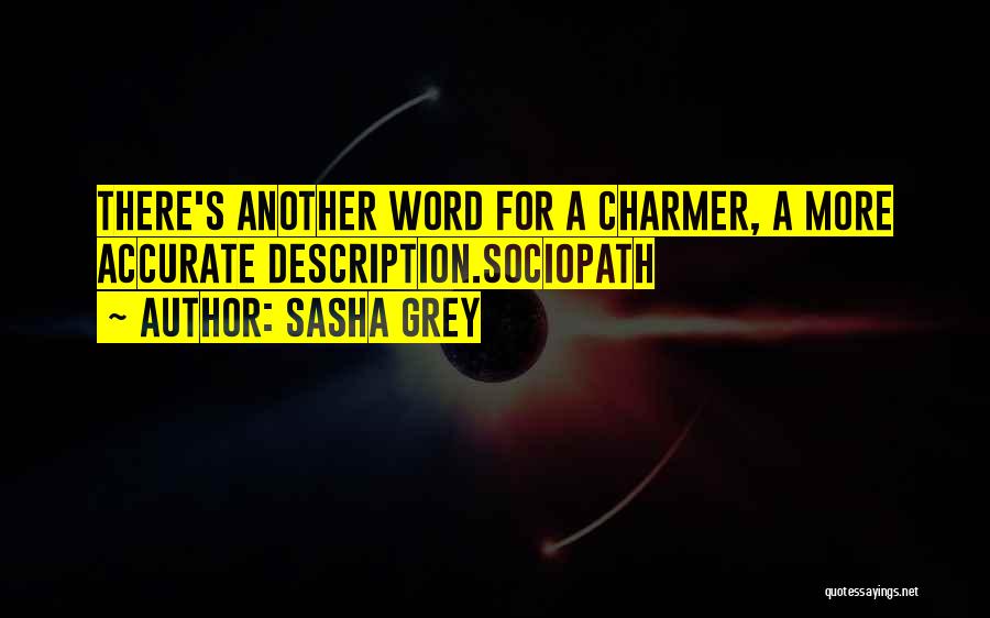 Sociopath Quotes By Sasha Grey