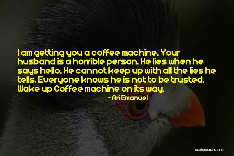 Sociopathic Social Climber Quotes By Ari Emanuel Sociopathic Social Climber Quotes By Ari Emanuel