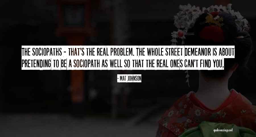 Top 86 Quotes Sayings About Sociopaths