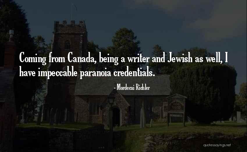 Sociopolitical Development Quotes By Mordecai Richler Sociopolitical Development Quotes By Mordecai Richler