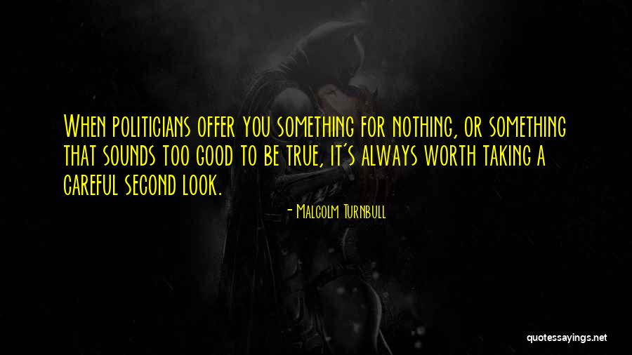 Sociopolitical Evolution Quotes By Malcolm Turnbull Sociopolitical Evolution Quotes By Malcolm Turnbull
