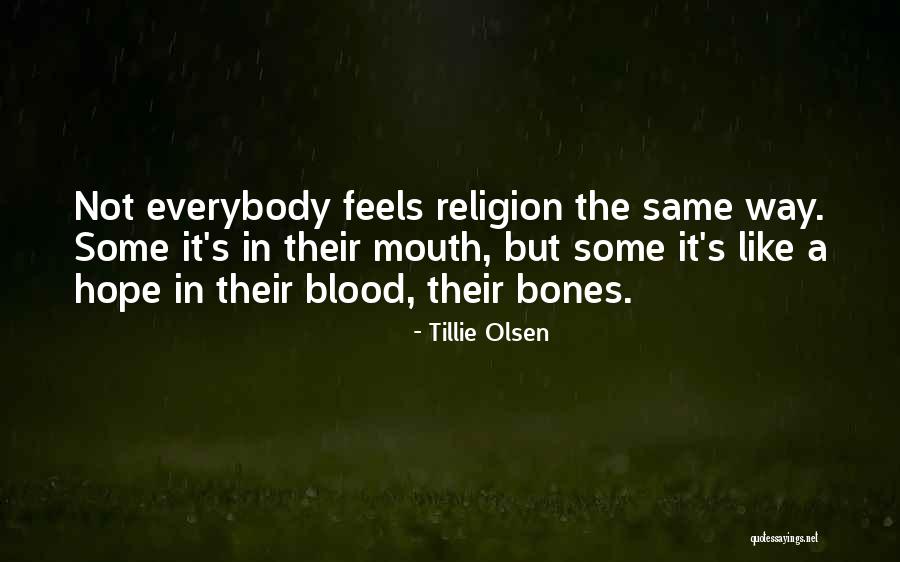Sociopolitical Manipulation Quotes By Tillie Olsen Sociopolitical Manipulation Quotes By Tillie Olsen