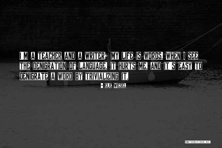 Socios In English Quotes By Elie Wiesel Socios In English Quotes By Elie Wiesel