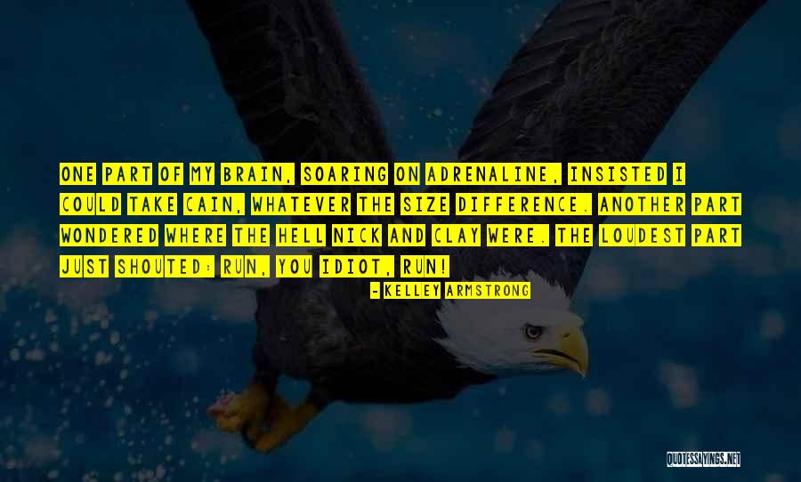 Socjologia Uwr Quotes By Kelley Armstrong