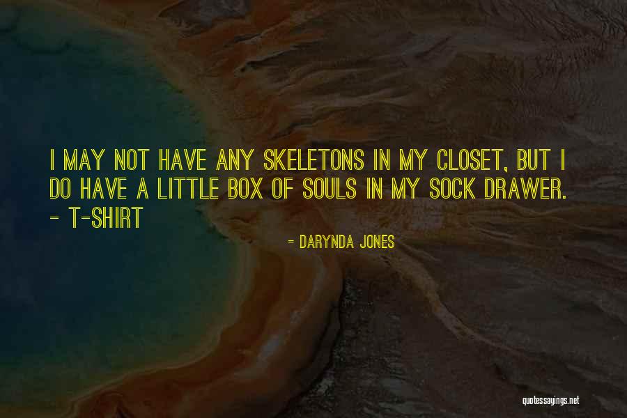 Sock Drawer Quotes By Darynda Jones Sock Drawer Quotes By Darynda Jones