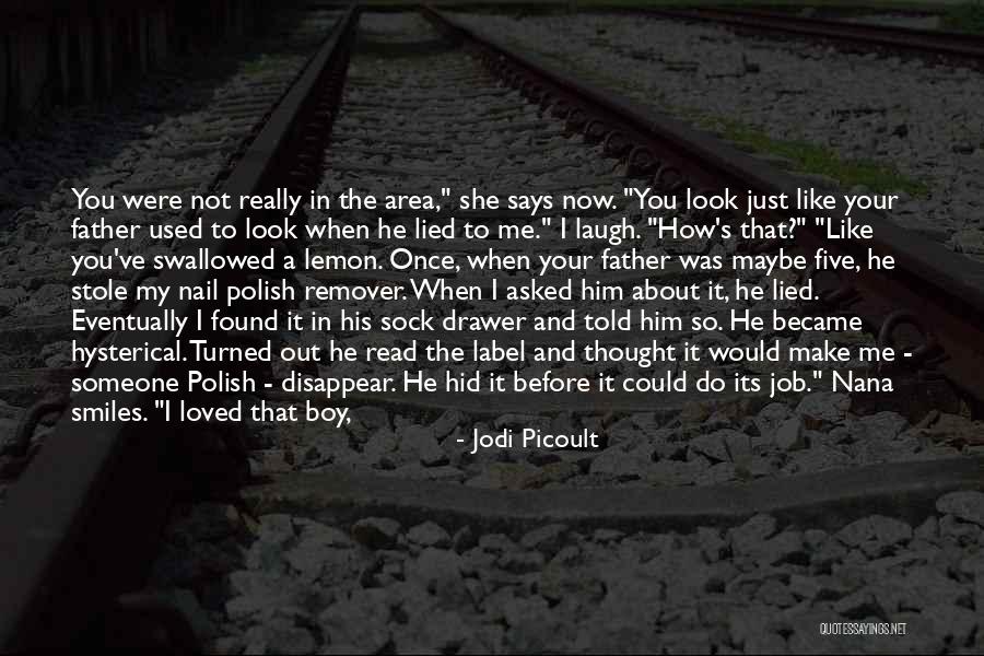 Sock Drawer Quotes By Jodi Picoult Sock Drawer Quotes By Jodi Picoult