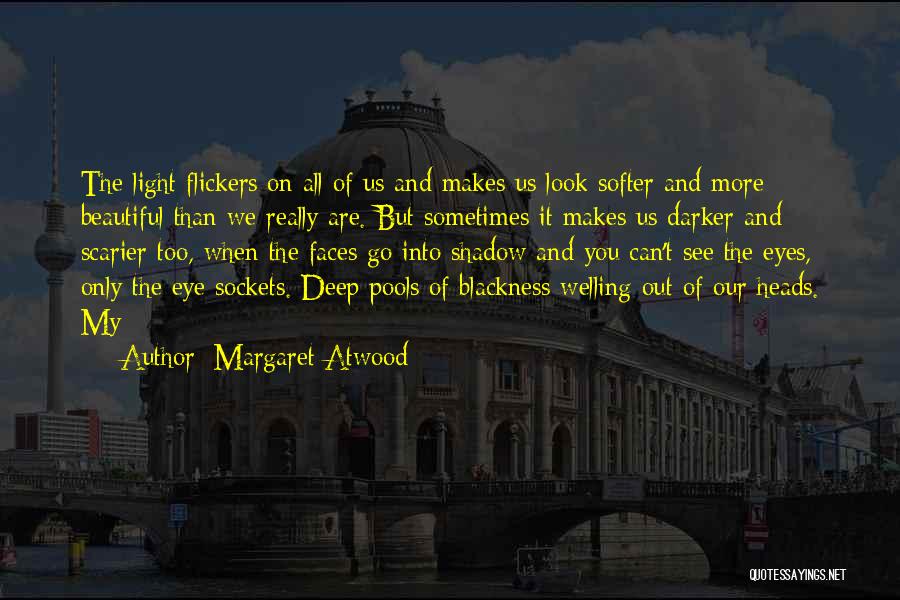 Sockets Quotes By Margaret Atwood