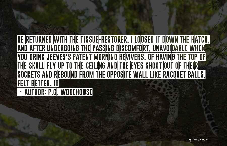 Sockets Quotes By P.G. Wodehouse