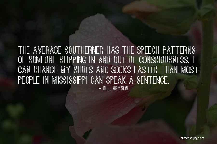 Socks And Shoes Quotes By Bill Bryson Socks And Shoes Quotes By Bill Bryson