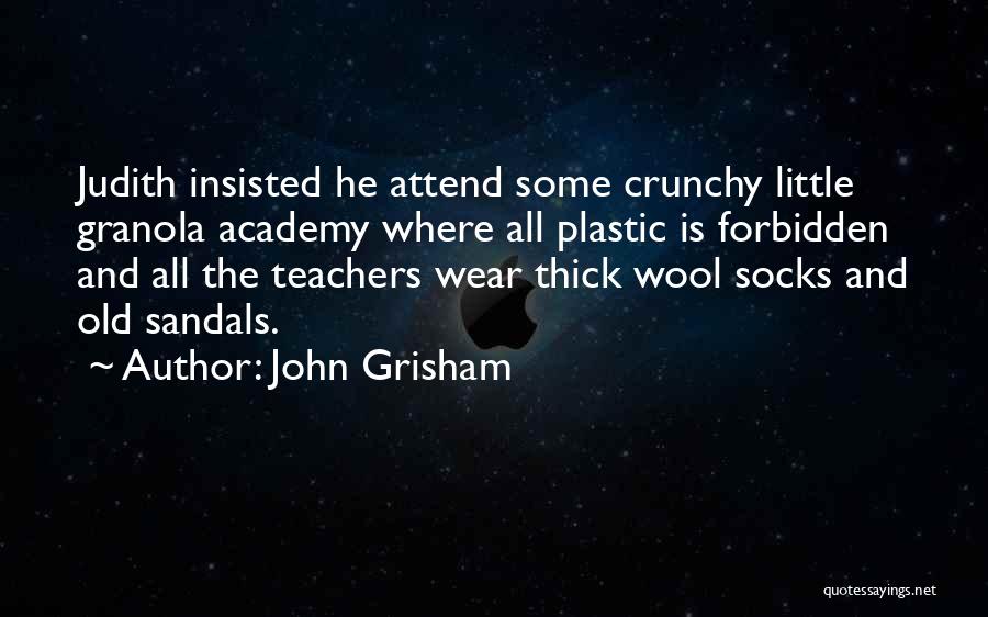 Socks Quotes By John Grisham