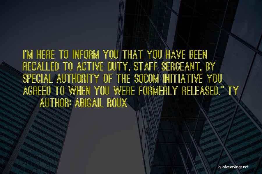 Socom 2 Quotes By Abigail Roux