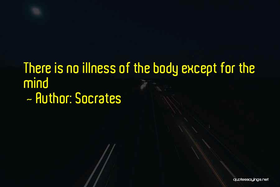 Socrates Mind And Body Quotes By Socrates