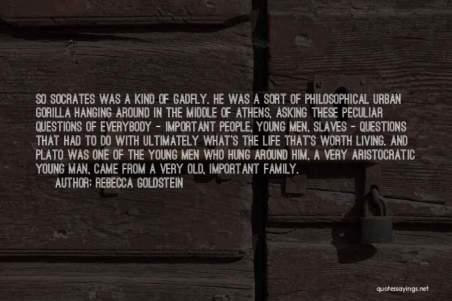 Socrates Philosophical Quotes By Rebecca Goldstein