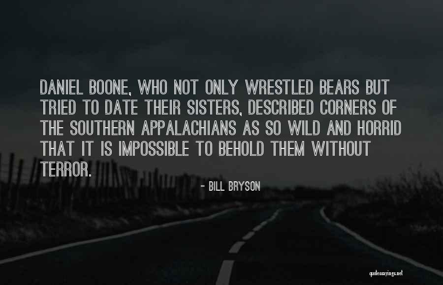 Socrates Villegas Quotes By Bill Bryson