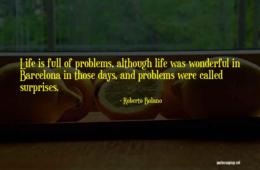 Socratic Circles Quotes By Roberto Bolano Socratic Circles Quotes By Roberto Bolano