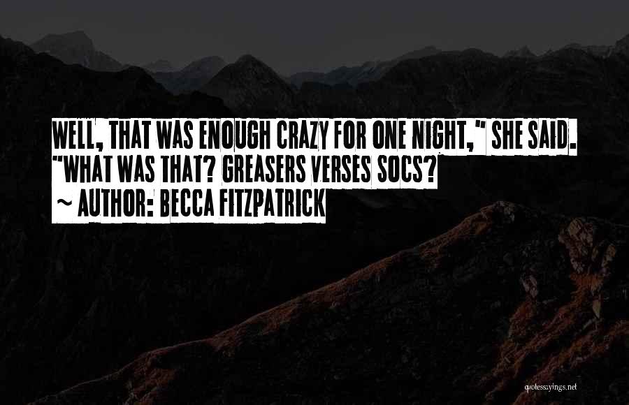 Socs Quotes By Becca Fitzpatrick