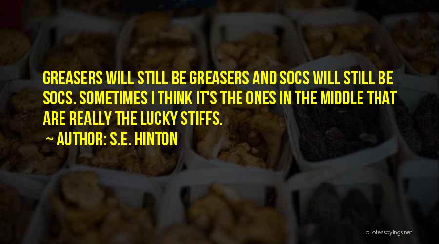 Socs Quotes By S.E. Hinton