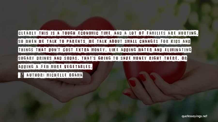 Sodas Quotes By Michelle Obama