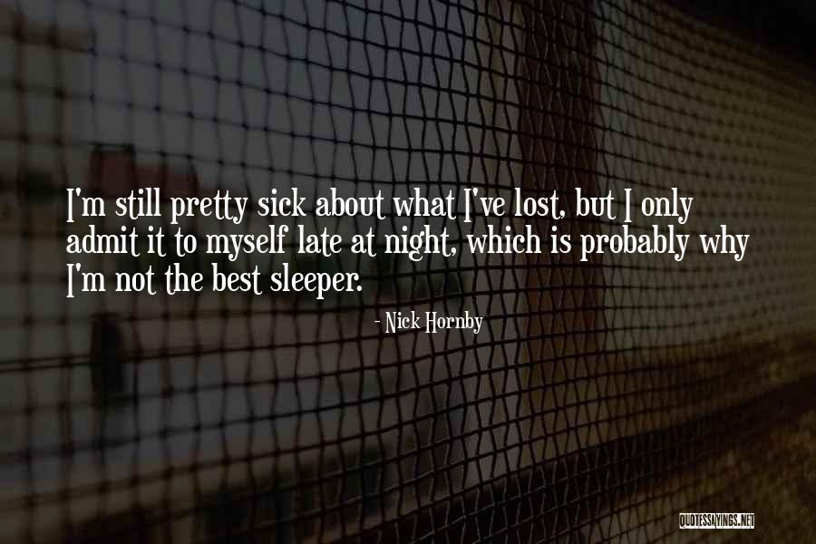 Sodeepo Quotes By Nick Hornby Sodeepo Quotes By Nick Hornby