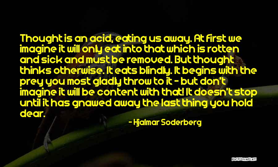 Soderberg Quotes By Hjalmar Soderberg Soderberg Quotes By Hjalmar Soderberg