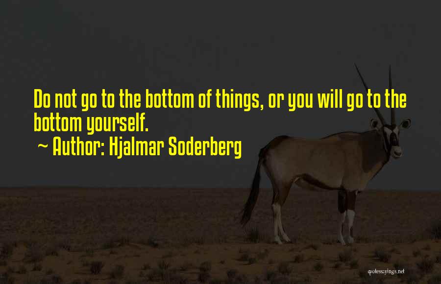 Soderberg Quotes By Hjalmar Soderberg