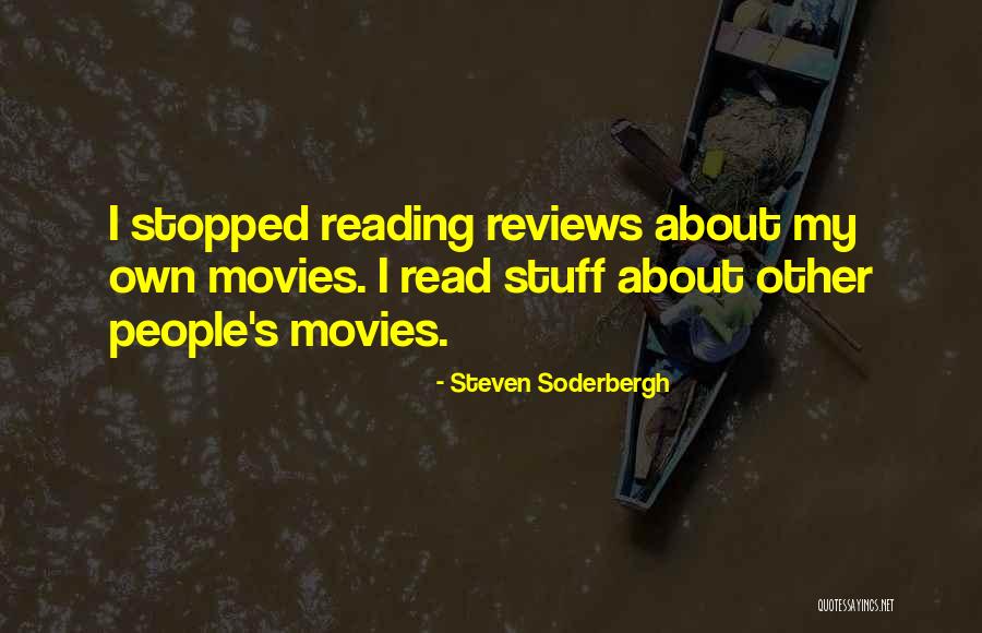 Soderbergh Movies Quotes By Steven Soderbergh Soderbergh Movies Quotes By Steven Soderbergh