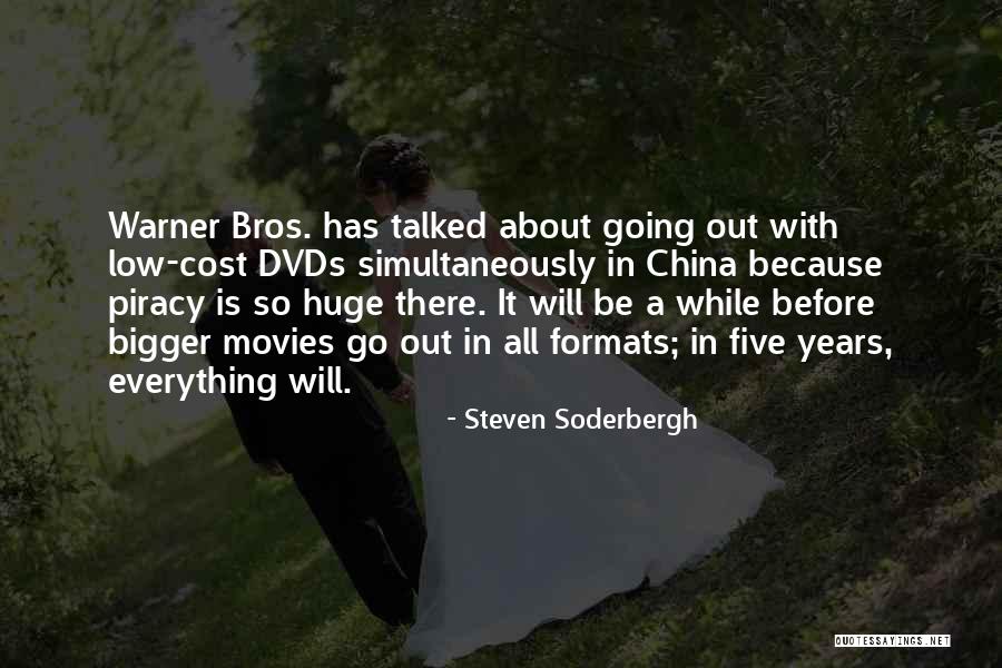 Soderbergh Movies Quotes By Steven Soderbergh Soderbergh Movies Quotes By Steven Soderbergh