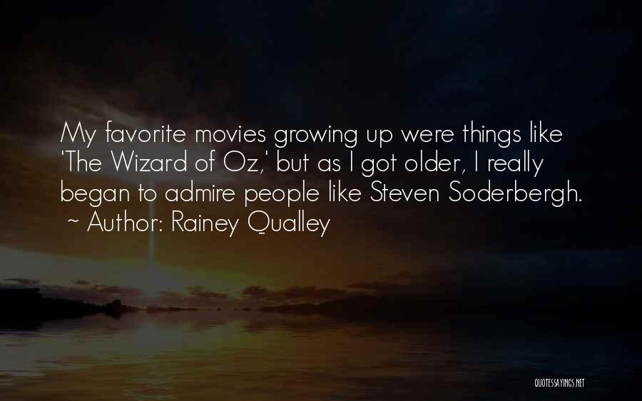 Soderbergh Quotes By Rainey Qualley
