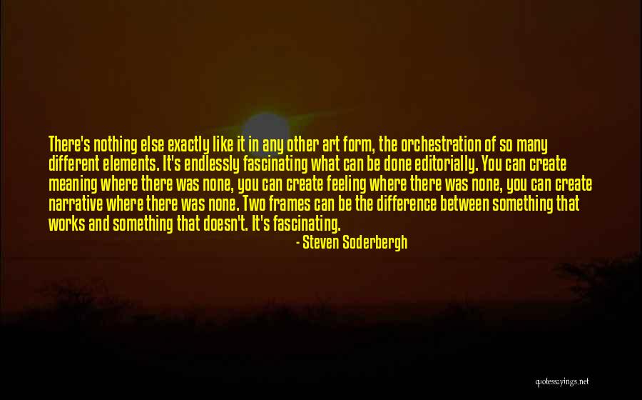 Soderbergh Quotes By Steven Soderbergh