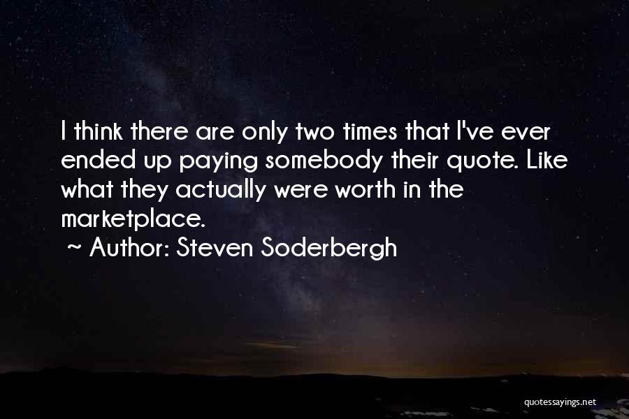 Soderbergh Quotes By Steven Soderbergh