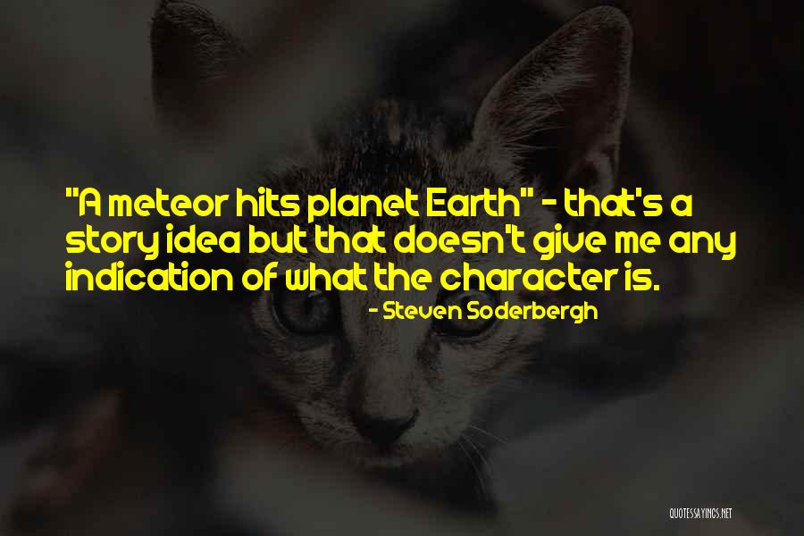 Soderbergh Quotes By Steven Soderbergh Soderbergh Quotes By Steven Soderbergh