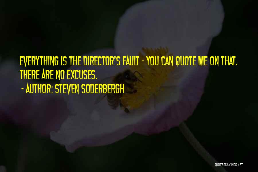 Soderbergh Quotes By Steven Soderbergh