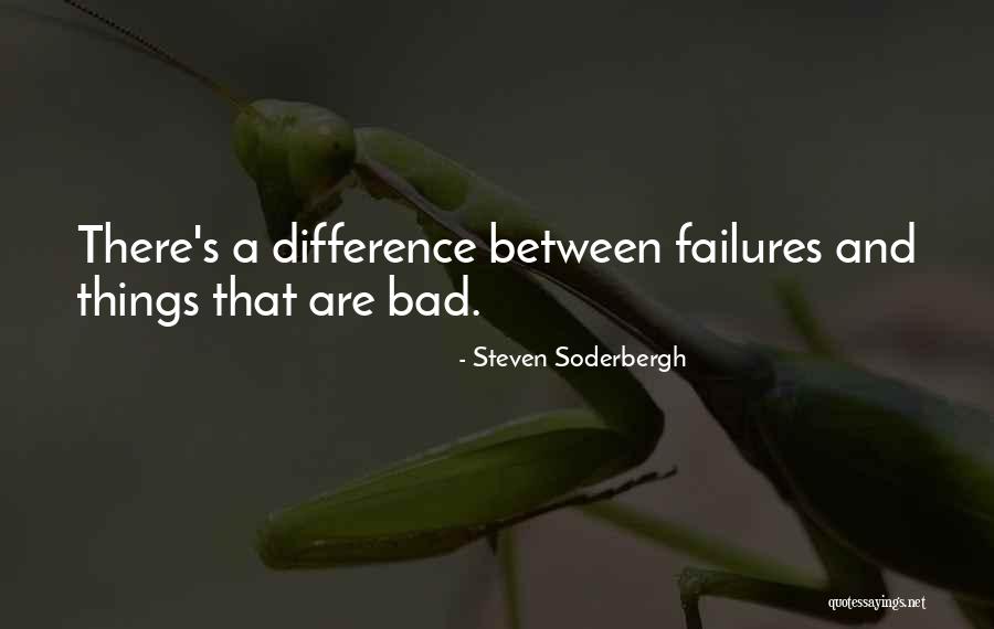 Soderbergh Quotes By Steven Soderbergh Soderbergh Quotes By Steven Soderbergh