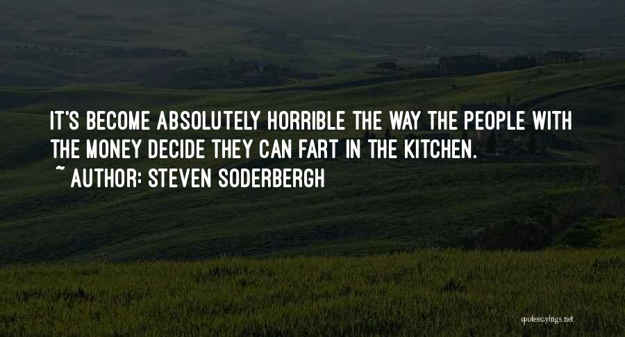 Soderbergh Quotes By Steven Soderbergh