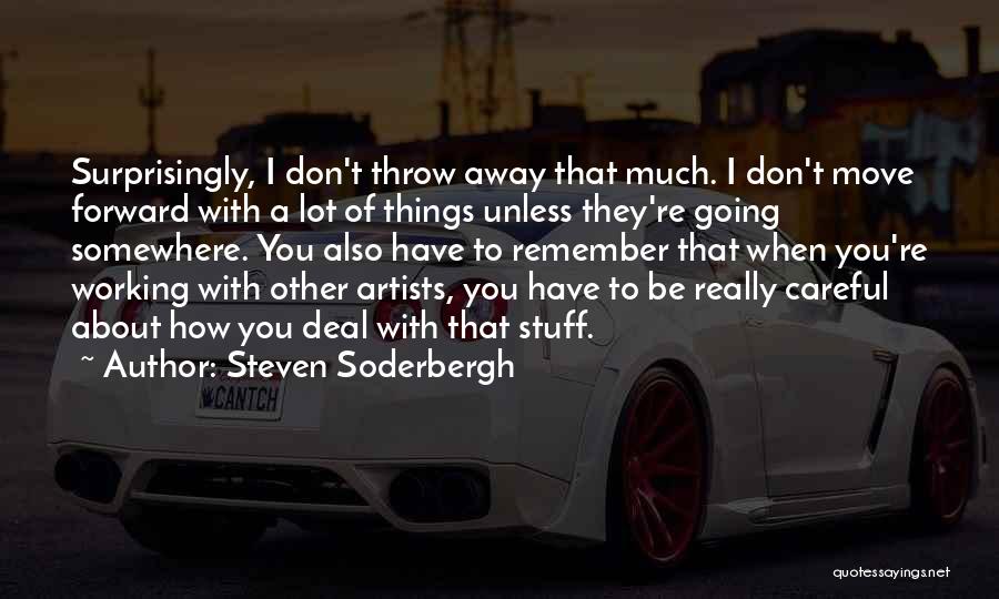 Soderbergh Quotes By Steven Soderbergh