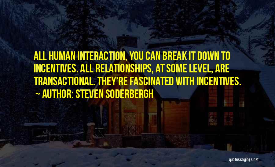 Soderbergh Quotes By Steven Soderbergh