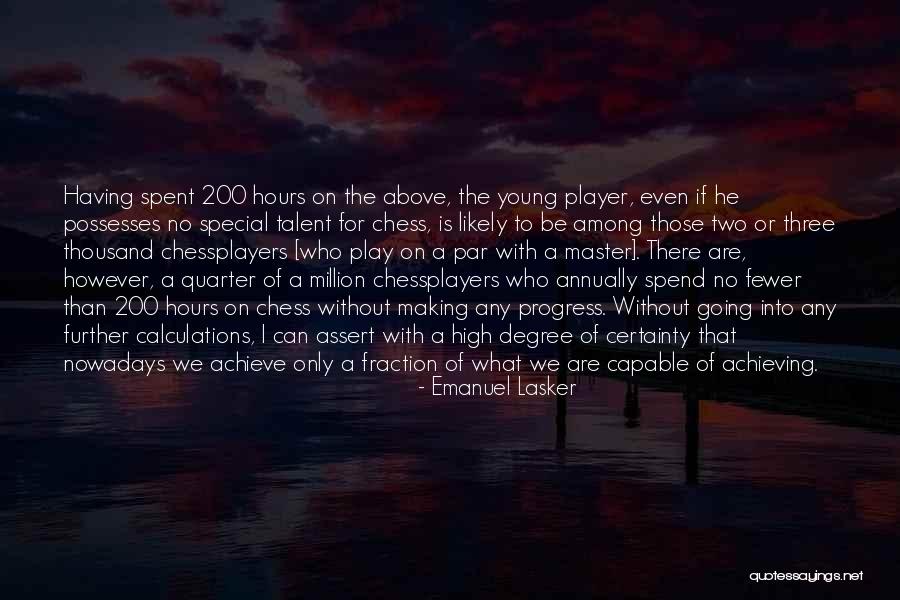 Soderling Arrogant Quotes By Emanuel Lasker Soderling Arrogant Quotes By Emanuel Lasker