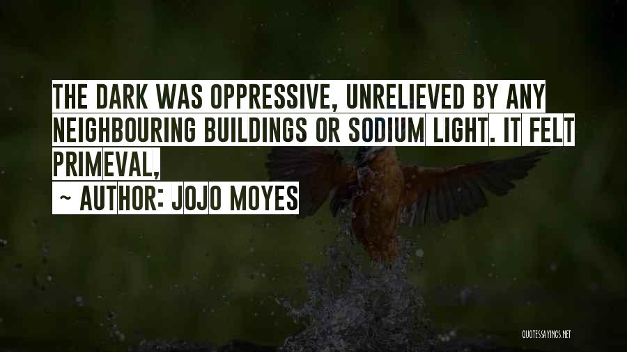 Sodium Light Quotes By Jojo Moyes