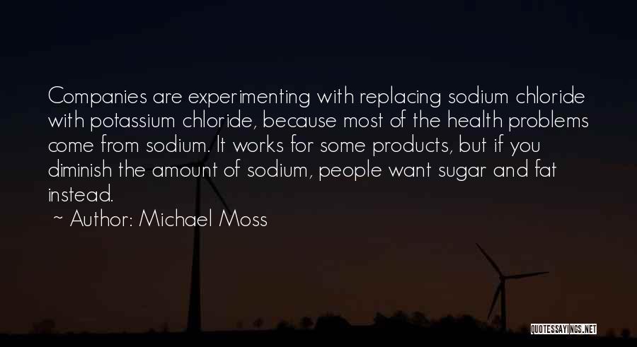 Sodium Quotes By Michael Moss