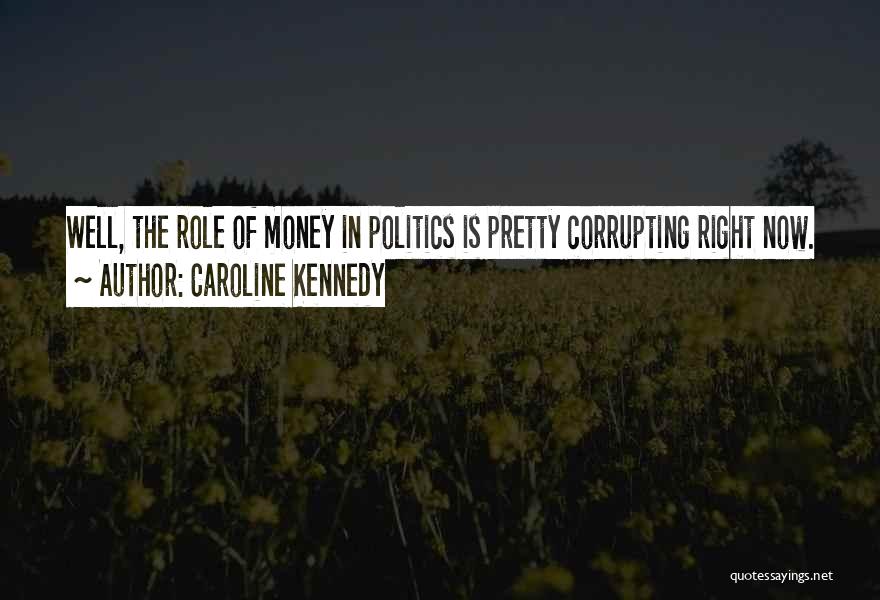 Sodji Wi Quotes By Caroline Kennedy