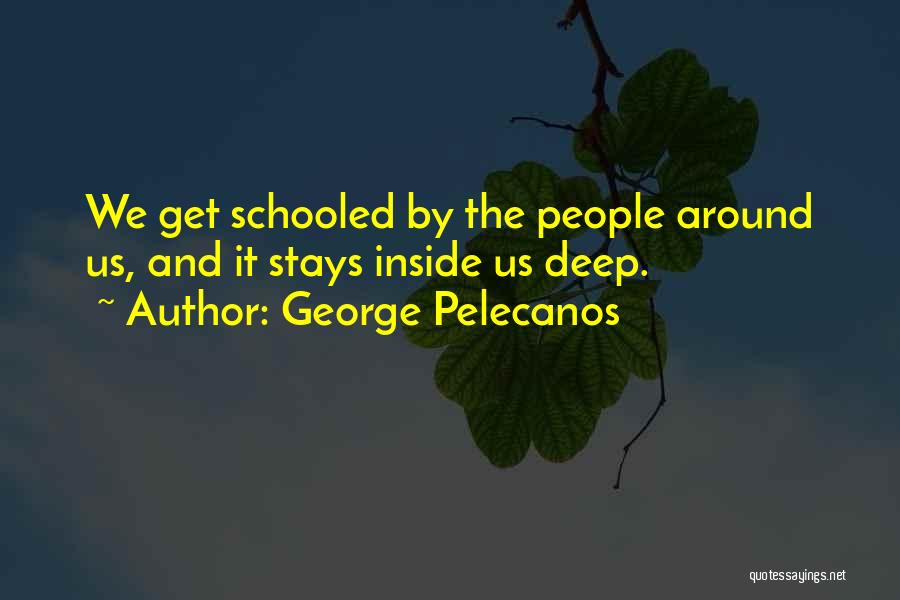 Sodji Wi Quotes By George Pelecanos