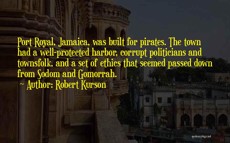 Sodom Gomorrah Quotes By Robert Kurson