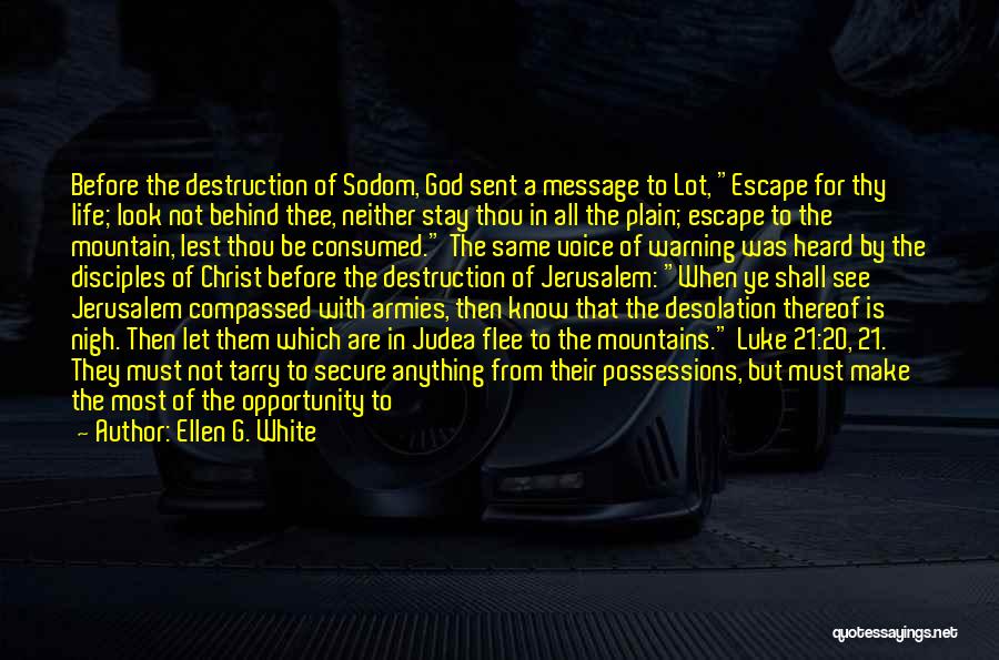 Sodom Quotes By Ellen G. White