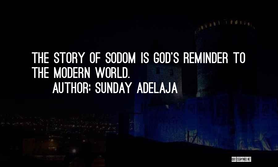 Sodom Quotes By Sunday Adelaja