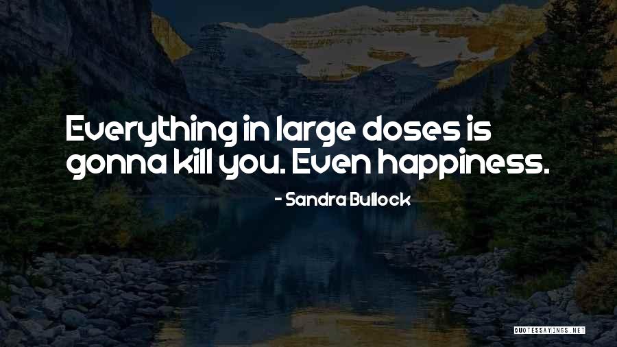 Sodomised Quotes By Sandra Bullock Sodomised Quotes By Sandra Bullock