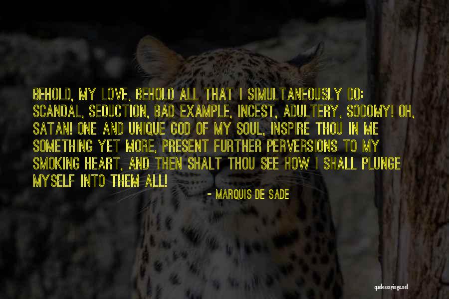 Sodomy Quotes By Marquis De Sade Sodomy Quotes By Marquis De Sade