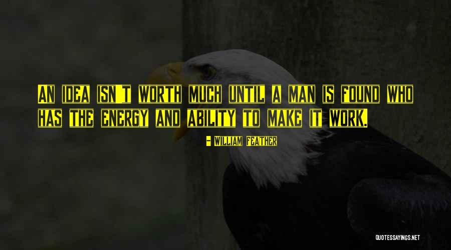 Sodybu Quotes By William Feather Sodybu Quotes By William Feather